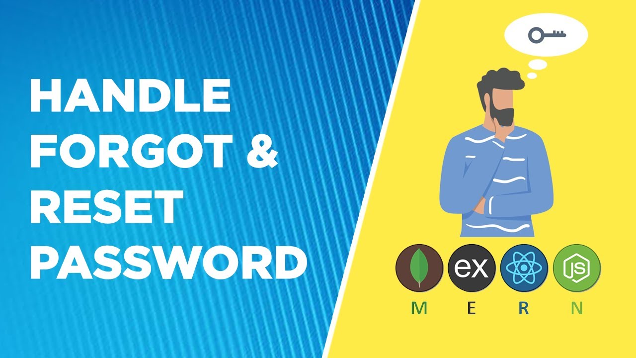 Handle Forgot Password and Reset Password in MERN Stack | 2022