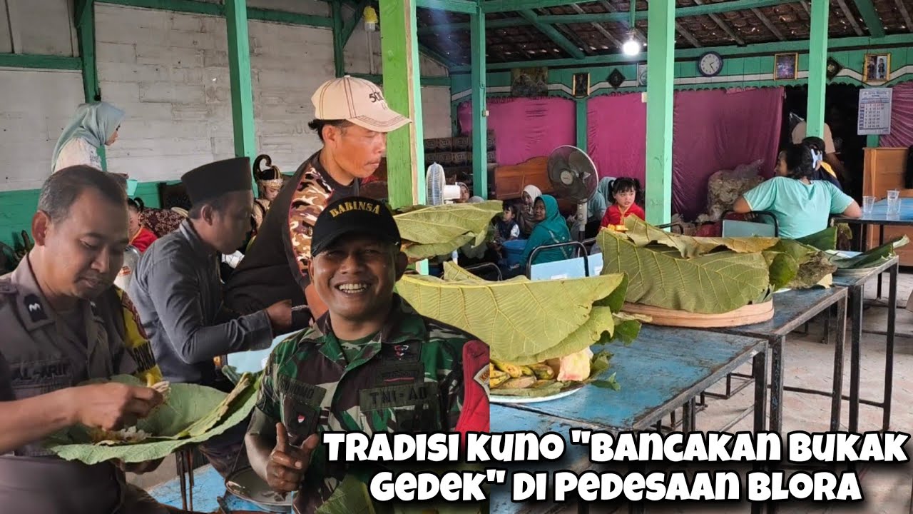 Bancakan Bukak Gedek Sego Golong Rejekine Ben Gemolong (Filosofi Warga Desa) Di Blora