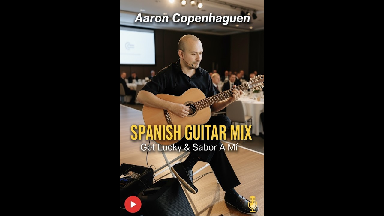 Spanish Guitar Mix: Get Lucky & Sabor A Mi (Rumba Flamenca) | Aaron Copenhaguen