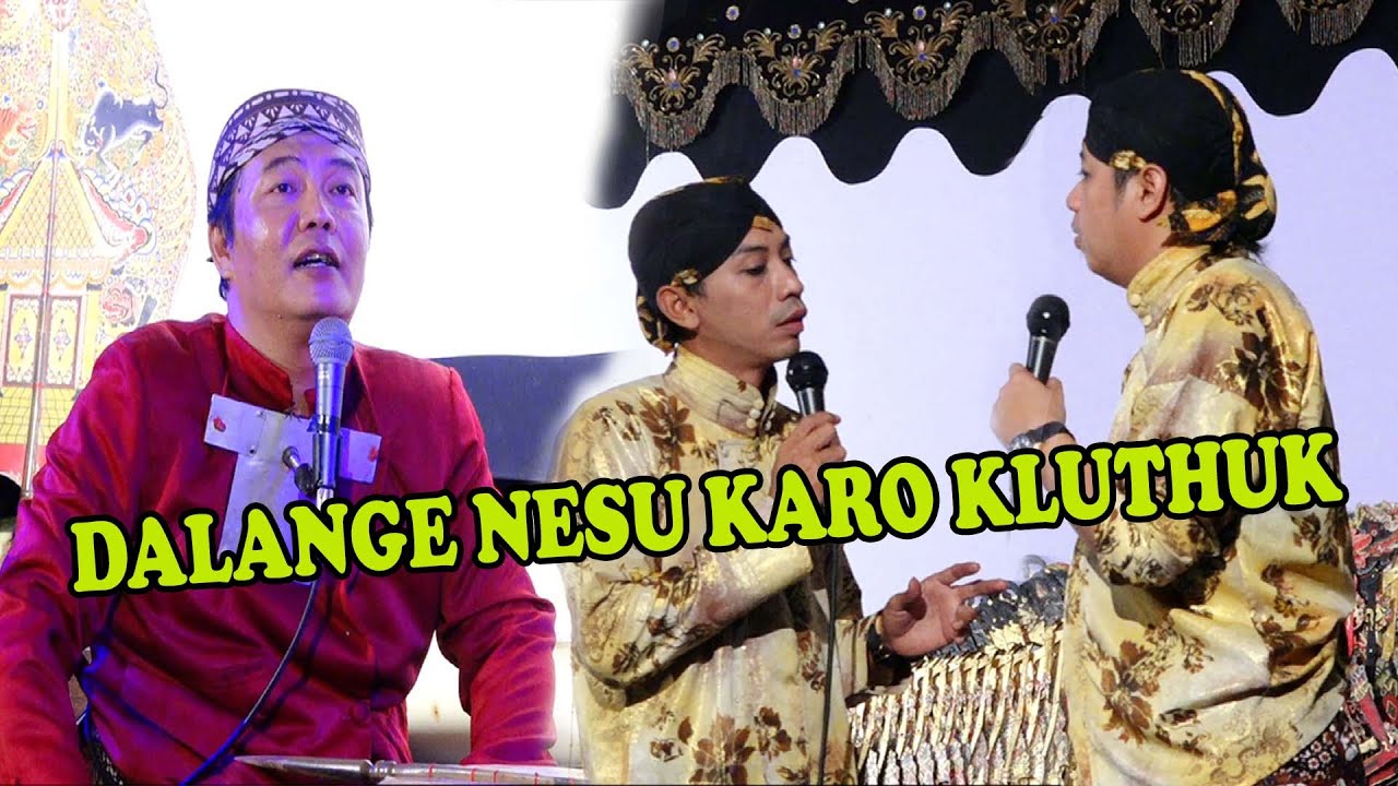 DALANGE NESU KARO JO KLUTHUK 
