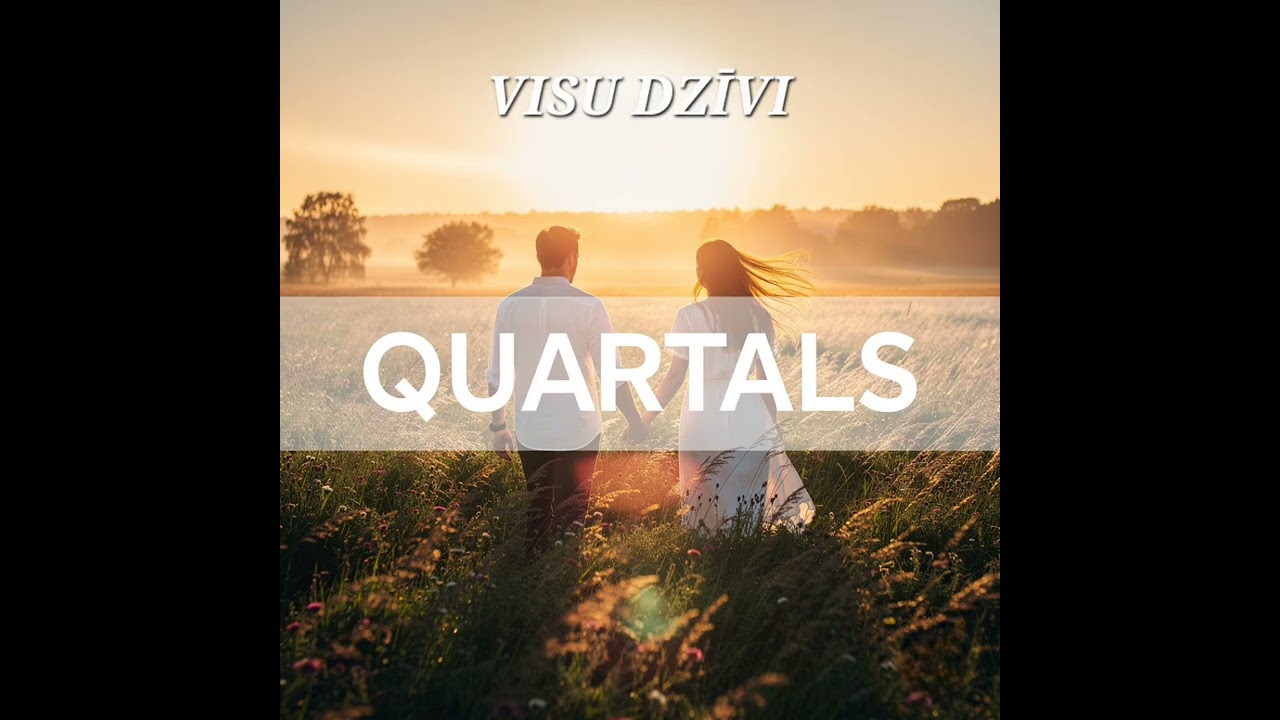 Quartals- Visu Dzīvi #latviešumūzika #mūzika #mīlestība