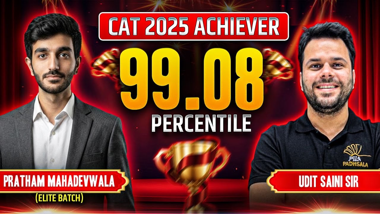 99.08%ile CAT 2025 Journey: Preparation Plan, Mock Analysis & Key Mistakes | MBA Pathshala
