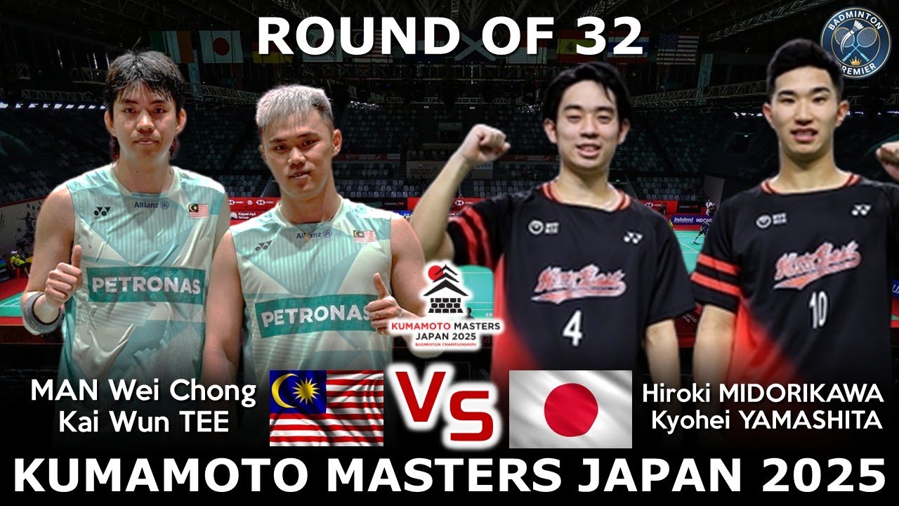 MAN Wei Chong Kai Wun TEE vs Hiroki MIDORIKAWA Kyohei YAMASHITA | Kumamoto Masters 2025 Badminton