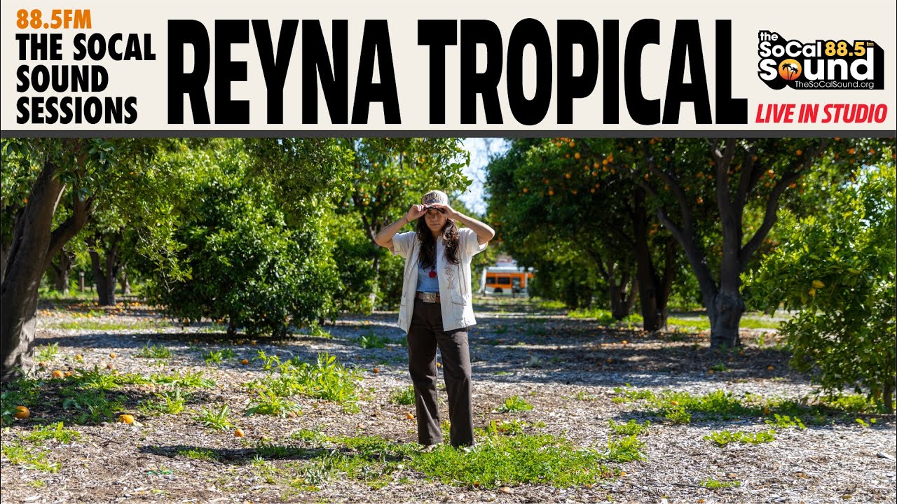 Reyna Tropical - Full Performance (LIVE on 88.5FM The SoCal Sound)