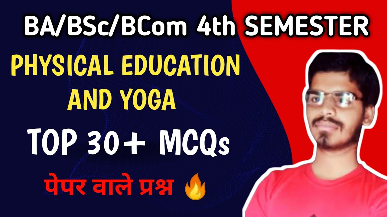 🔴Live Physical Education and Yoga BA/BSc/BCom 4th semester co curricular live Class important MCQs