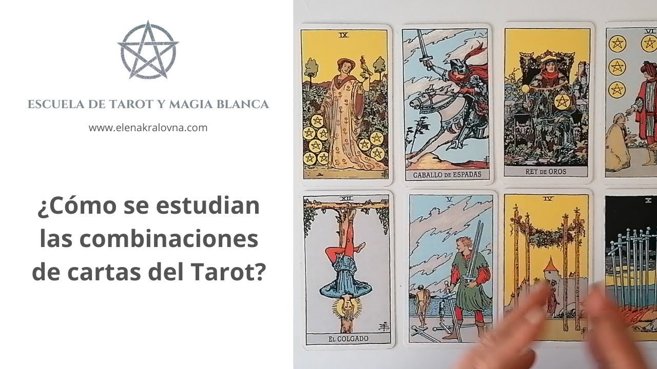 ¿CÓMO SE ESTUDIAN LAS COMBINACIONES DE CARTAS DE TAROT?. CURSO DE TAROT