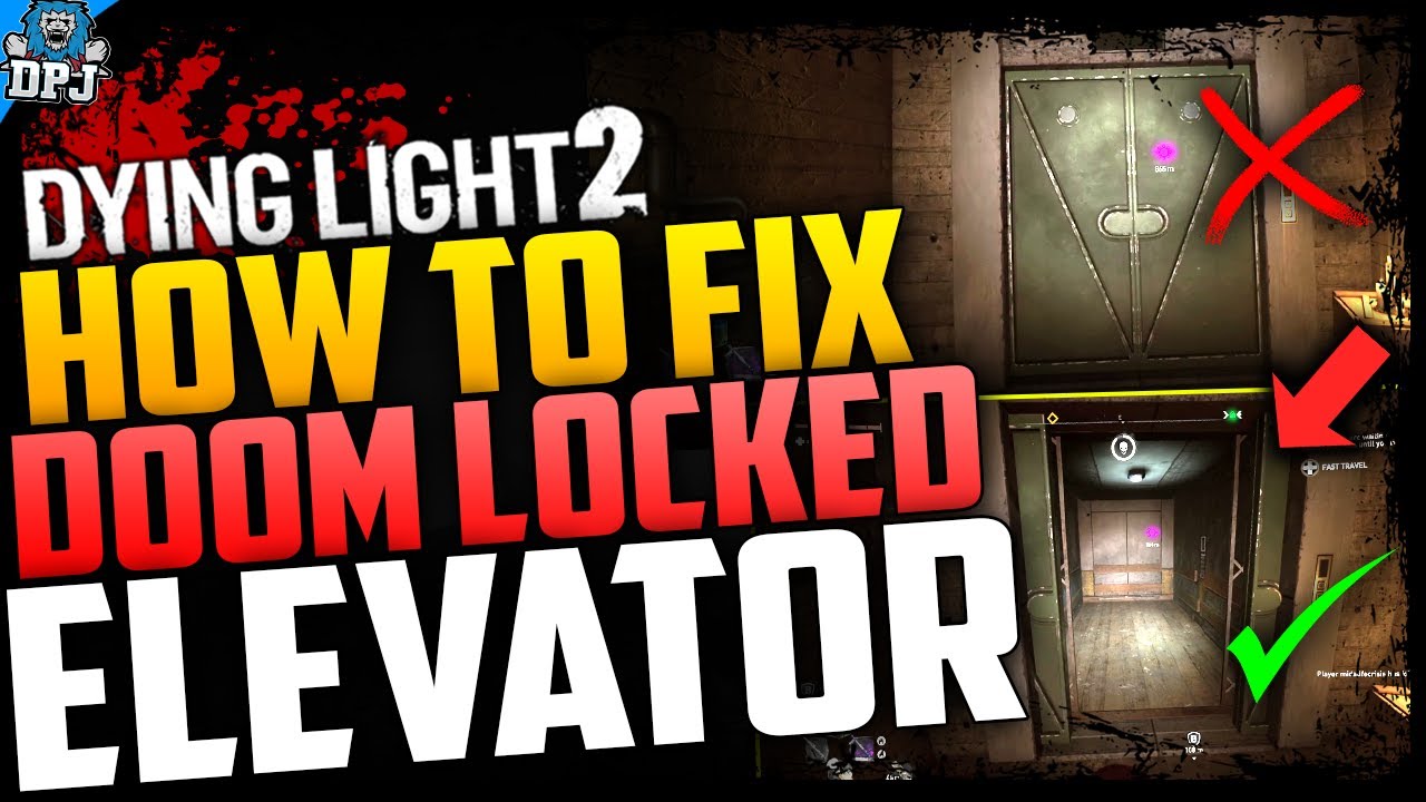 Dying Light 2: Doom Locked Elevator FIX - How To Fix & Get Back Into Doom Easter Egg Challenge EASY