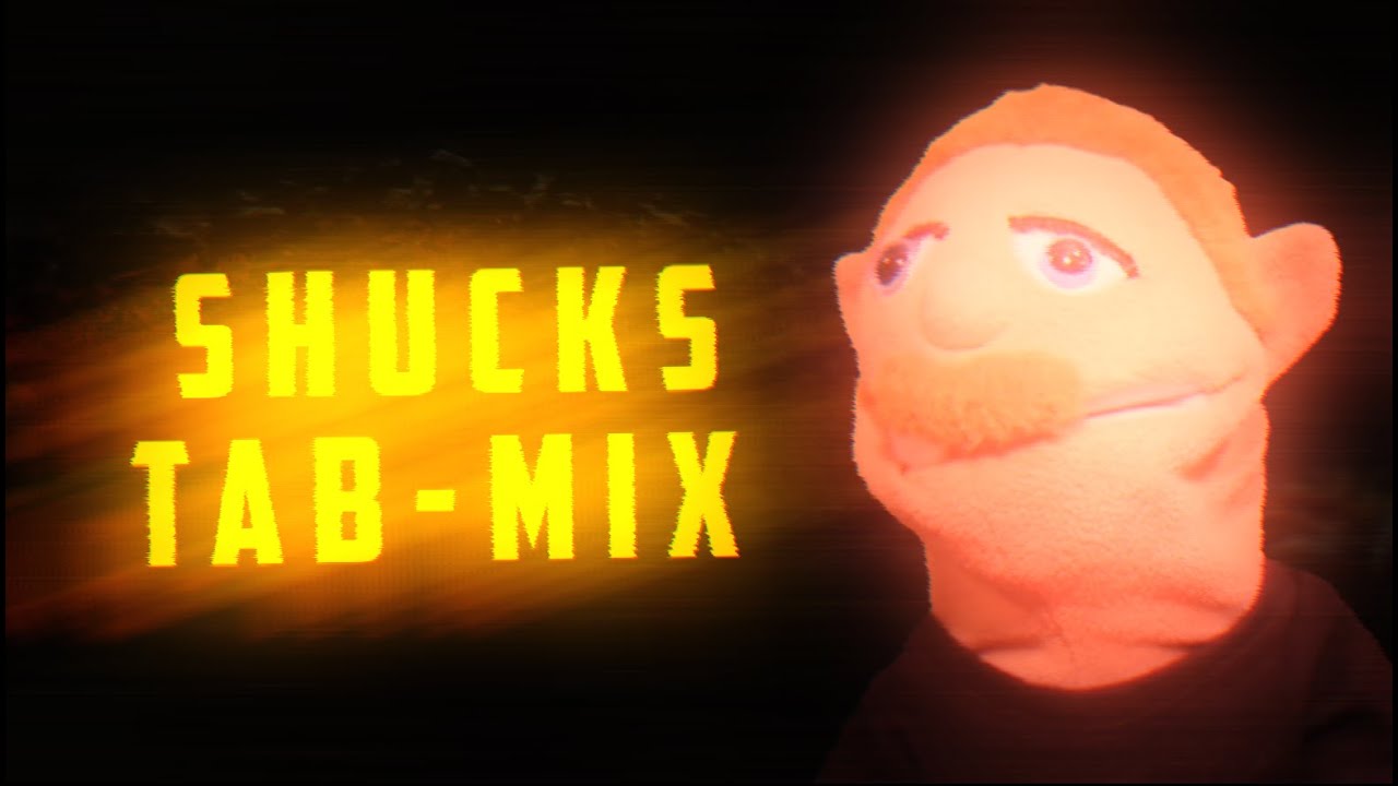 Shuck [TAB-MIX] | Jeffy's Endless Aethos UST