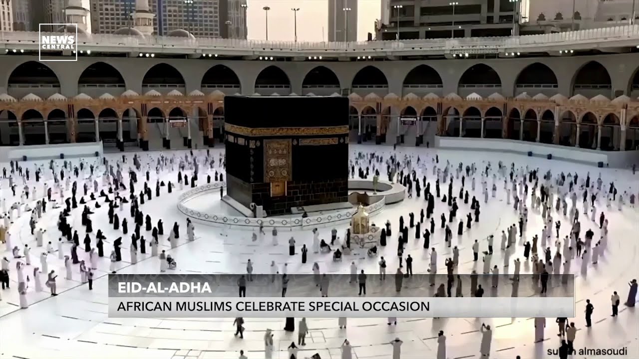 Eid Al-Adha: African Muslims Celebrate Special Occasion