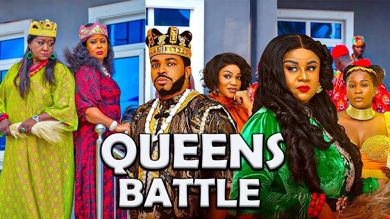 QUEENS BATTLE-MALEEK MILTON,UGEGBE AJAELO,EBELE OKARO BLOCKBUSTER NOLLYWOOD MOVIE