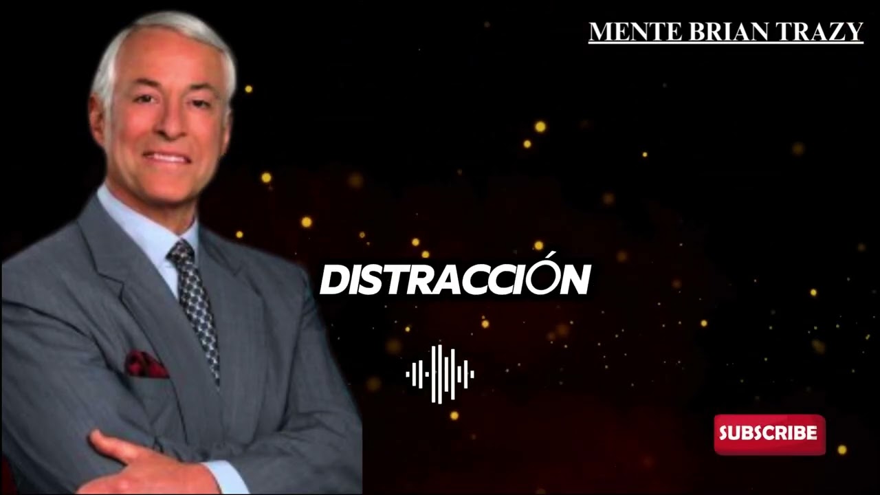 Toma el CONTROL de tu Mente para cambiar tus Resultados | Brian Tracy