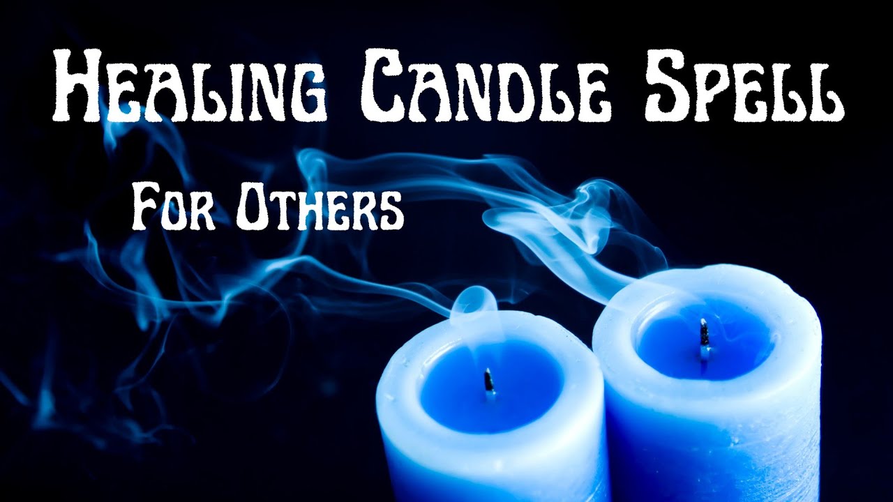 Healing Candle Spell For Others