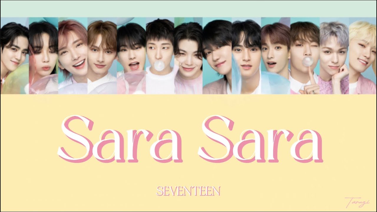 【歌詞/日本語字幕】SEVENTEEN(세븐틴) ♪Sara Sara サラサラさらさら(ALWAYS YOURS)セブチ セブンティーン