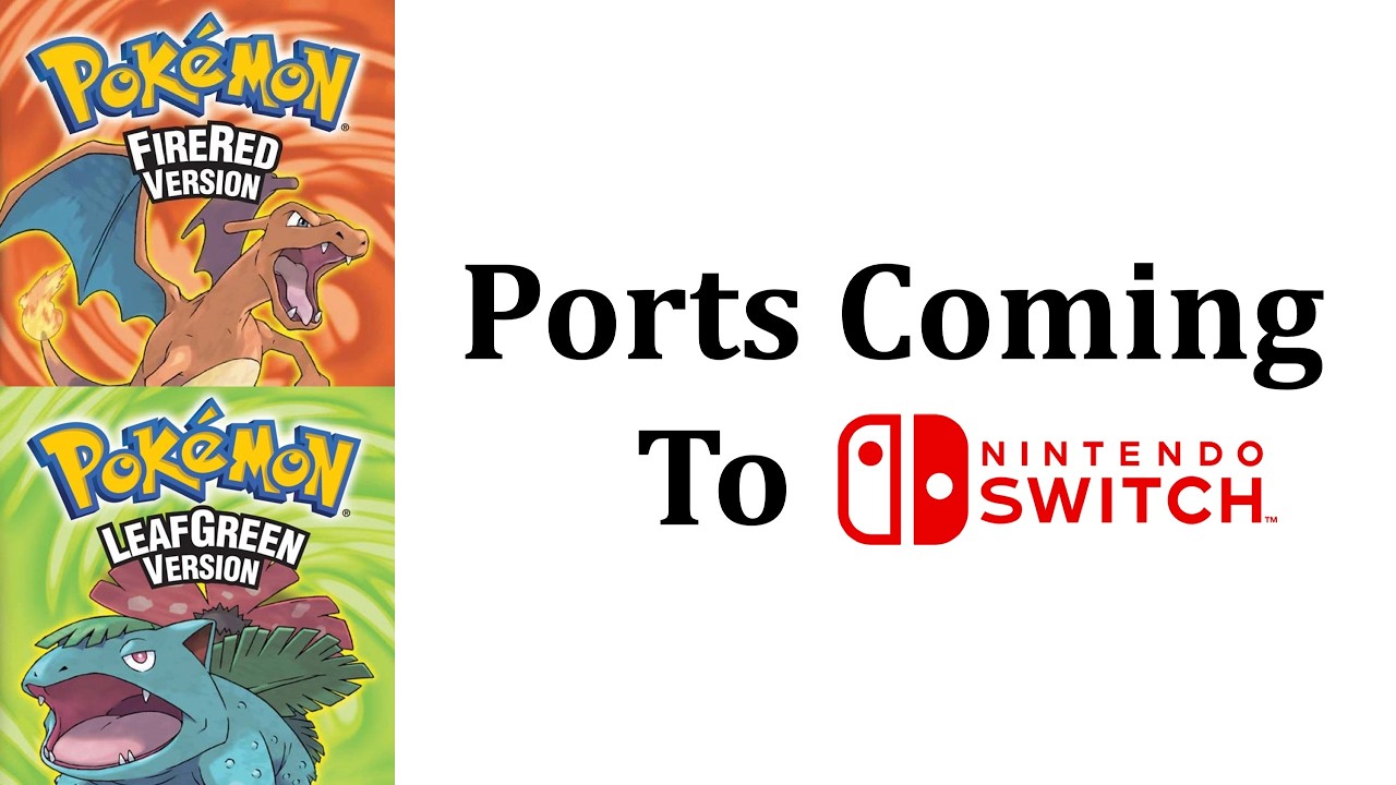 Pokémon Fire Red And Leaf Green Rumored To Be Coming To Nintendo Switch