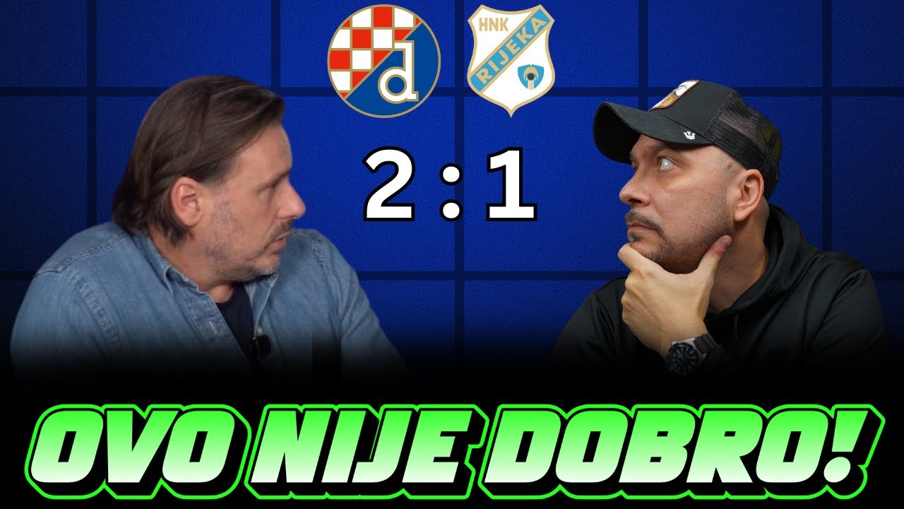 DINAMO vs RIJEKA 2:1! RIJEKA O&Scaron;TEĆENA!