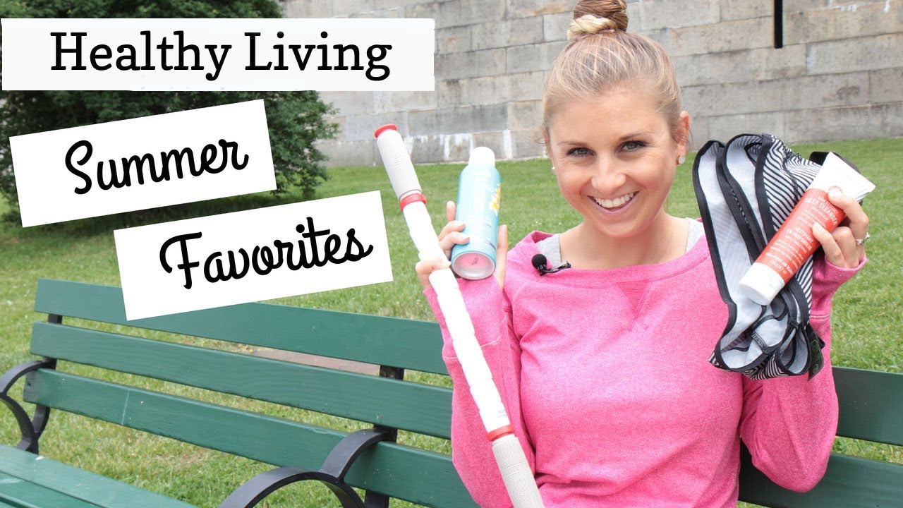 June Favorites 2014 | Healthy Lifestyle