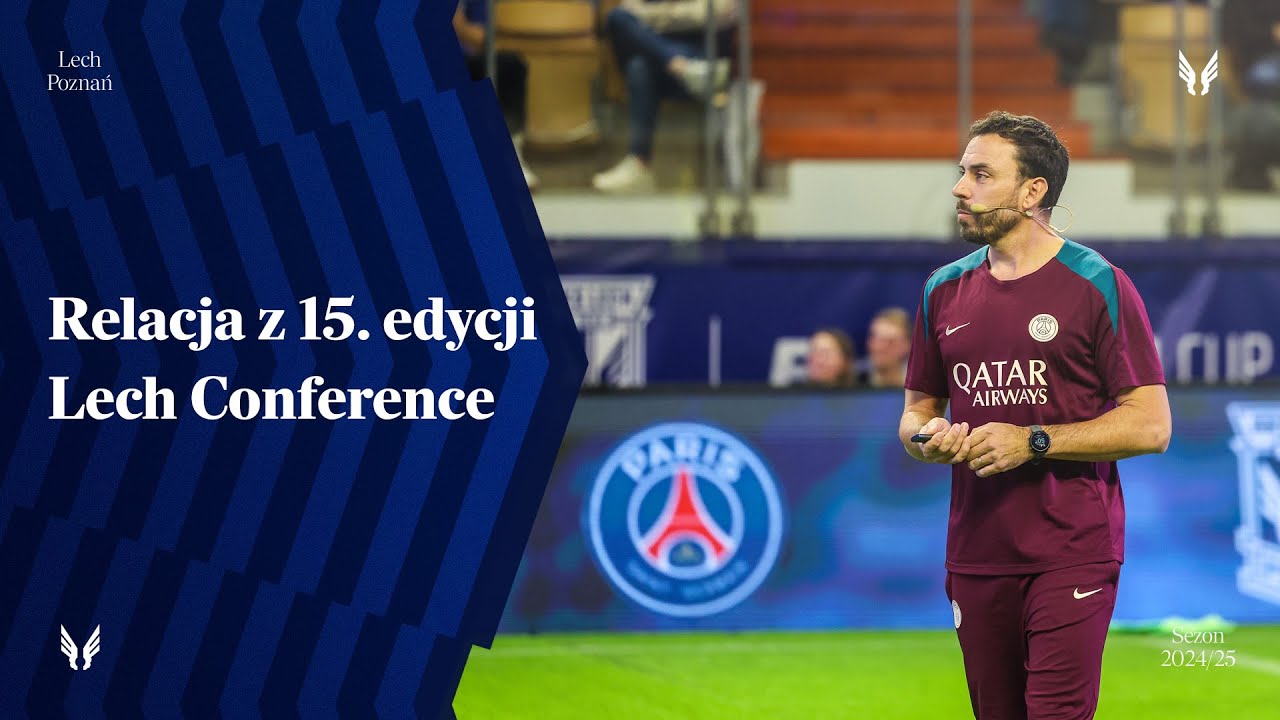 NEWS | Lech Conference 2024 za nami. To była ogromna dawka wiedzy dla trener&oacute;w!