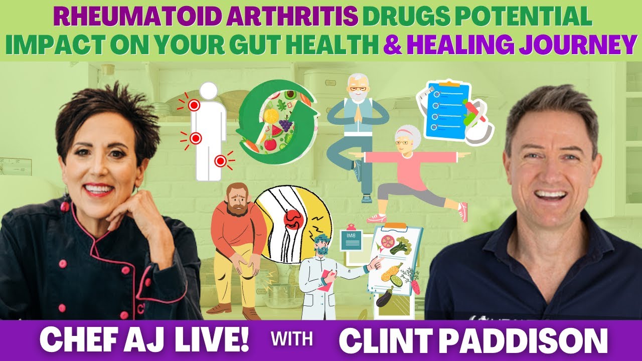 Rheumatoid Arthritis Drugs Potential Impact on Your Gut Health & Healing Journey with Clint Paddison