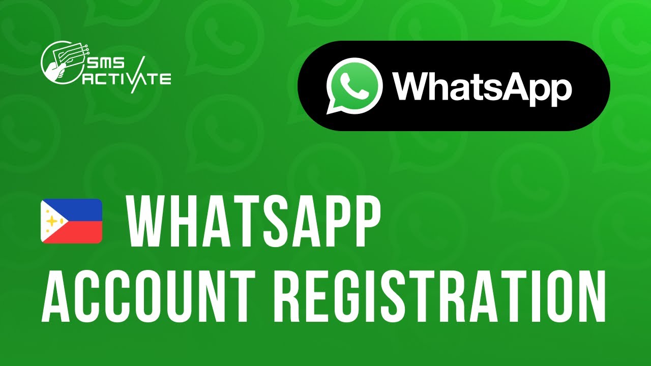 Create a Filipinos WhatsApp Account without Phone Verification: Guide Using Virtual Number for SMS