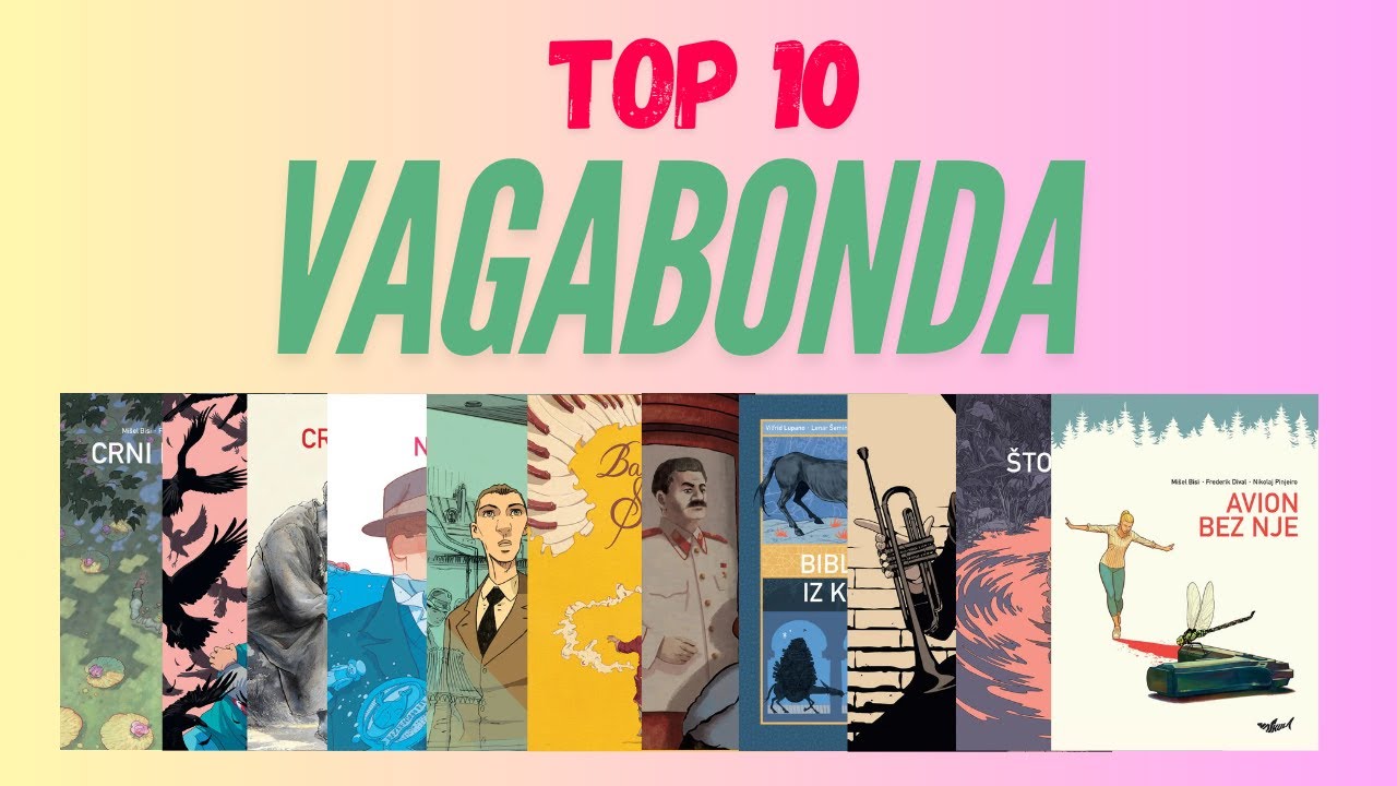 Mojih Top 10 Vagabonda [1-10 Najkula]