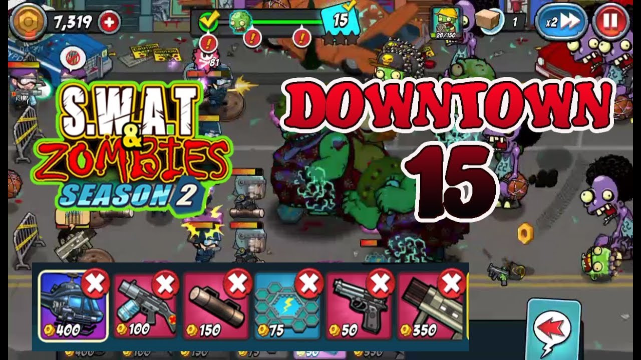 Swat And Zombies Season 2 - Downtown 15 (Last Stage Downtown)