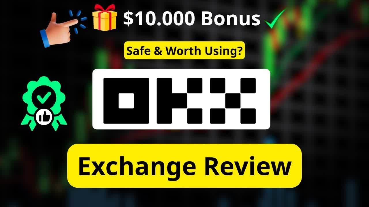 OKX Review & Bonus Guide: Is OKX Safe and Worth Using?