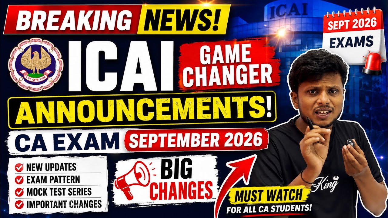 Breaking News | ICAI Game Changer Announcement for CA Exam September 2026 | Good News Out