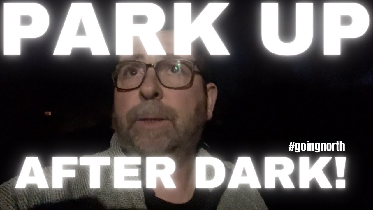 OFF GRID Park Ups in the Dark!