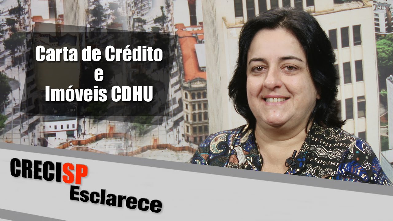 CRECI Esclarece 249 - Carta de Crédito e Imóveis CDHU