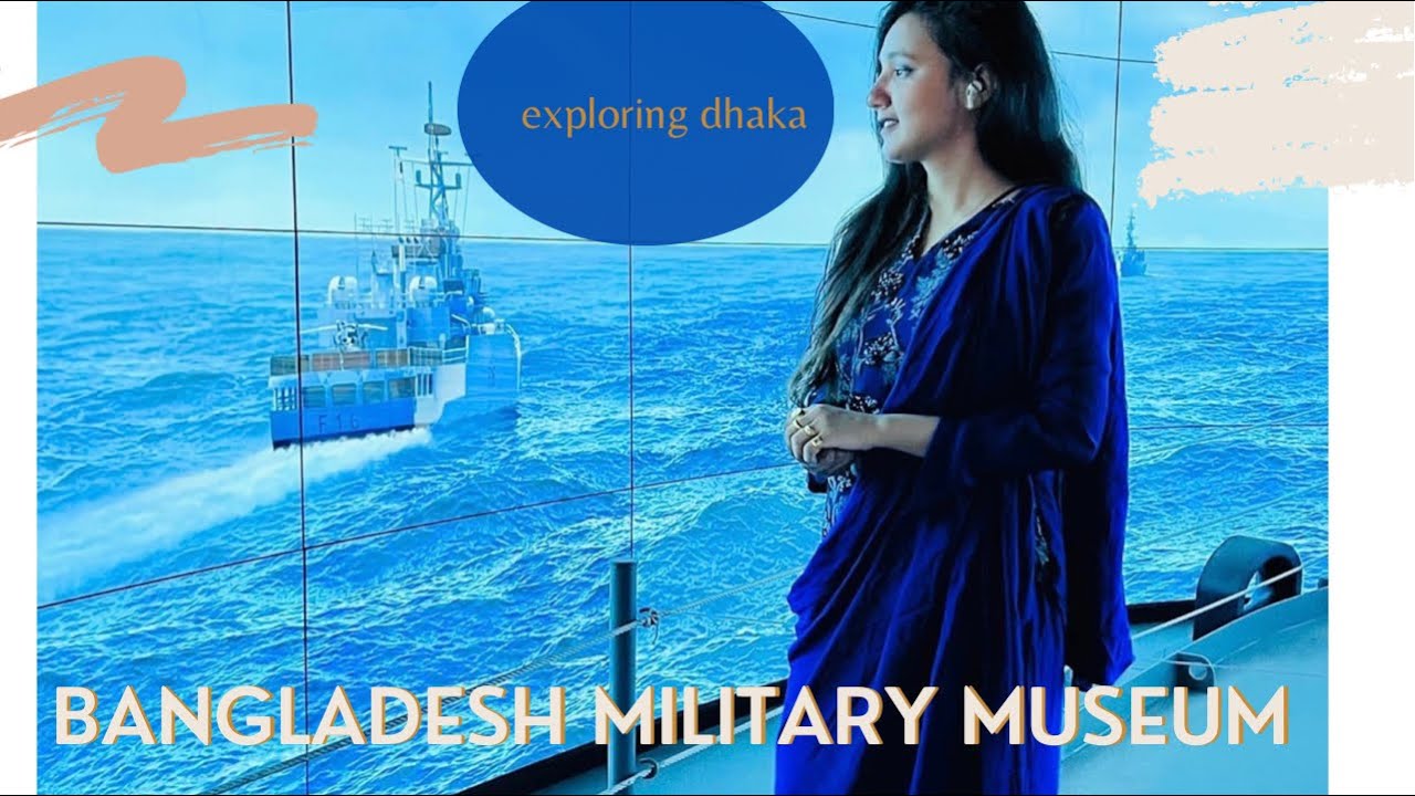 Bangladesh Military Museum Full Vlog Part -2 || Ayesha Sohail vlog || #foreigner  #bangladesh