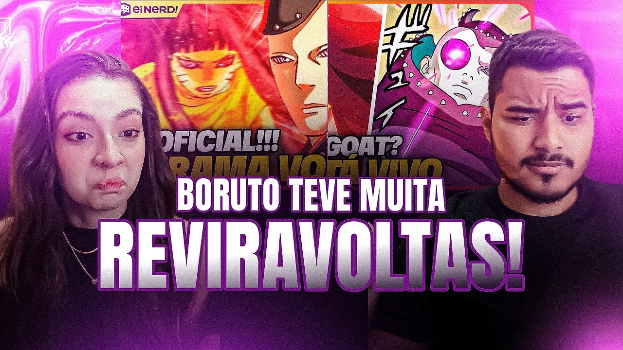 CASAL REAGE 2 EM 1: BORUTO TBV Cap. 10 & 11