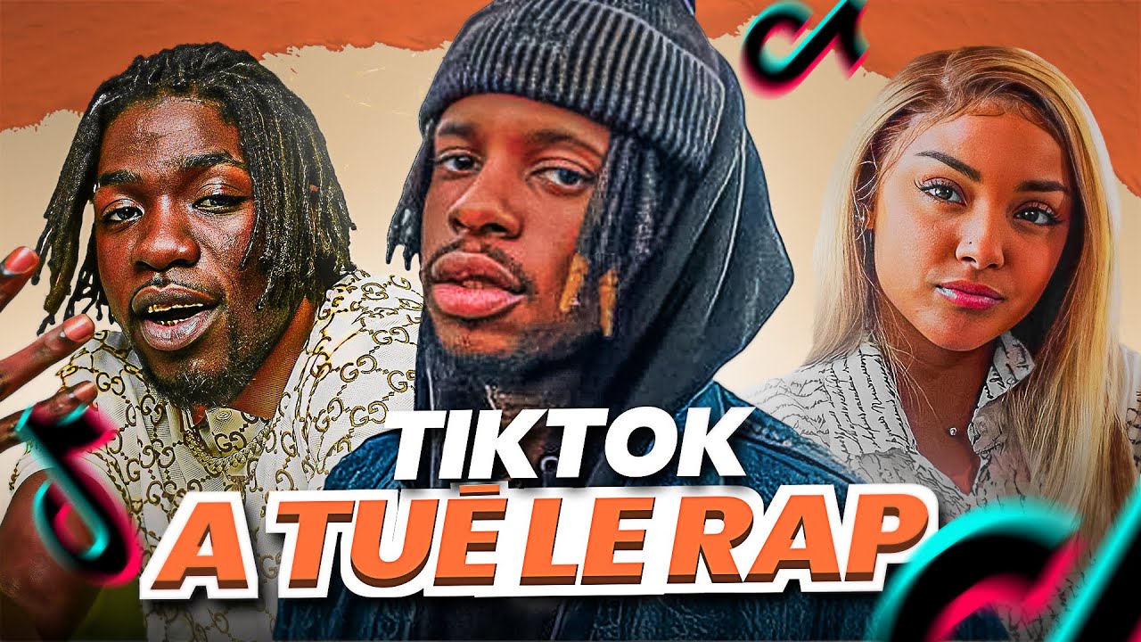 COMMENT TIKTOK A TUÉ LE RAP