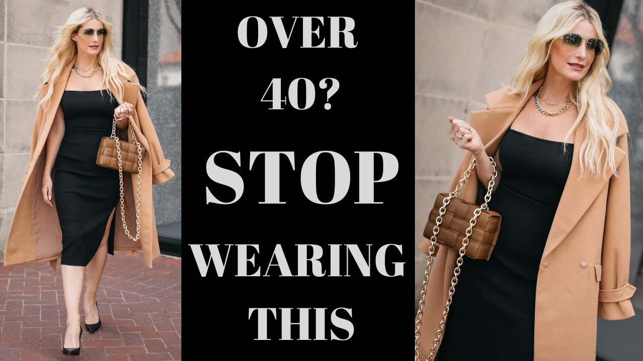 7 Items Classy Women Should Never Wear  | Fashion Over 40