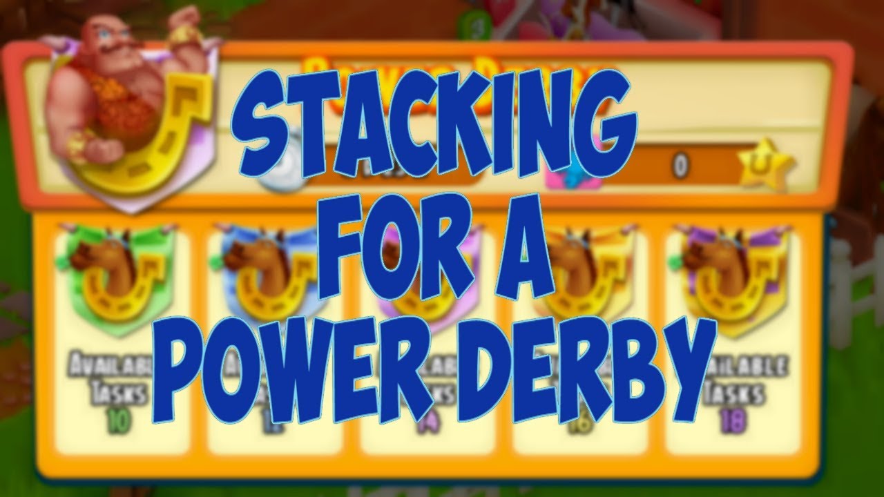 #HAYDAY - Power Derby pre-derby stacking