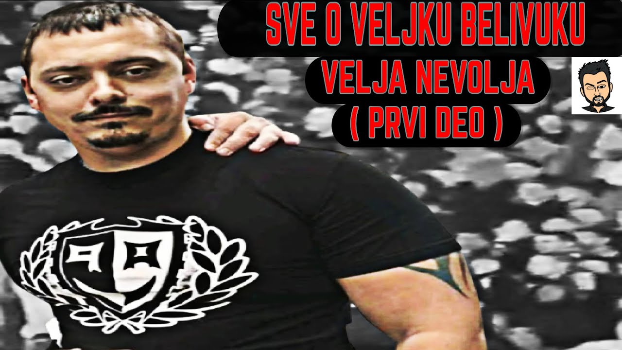 Ko je Velja Nevolja  - Dokumentarac o Veljku Belivuku ( Prvi Deo )