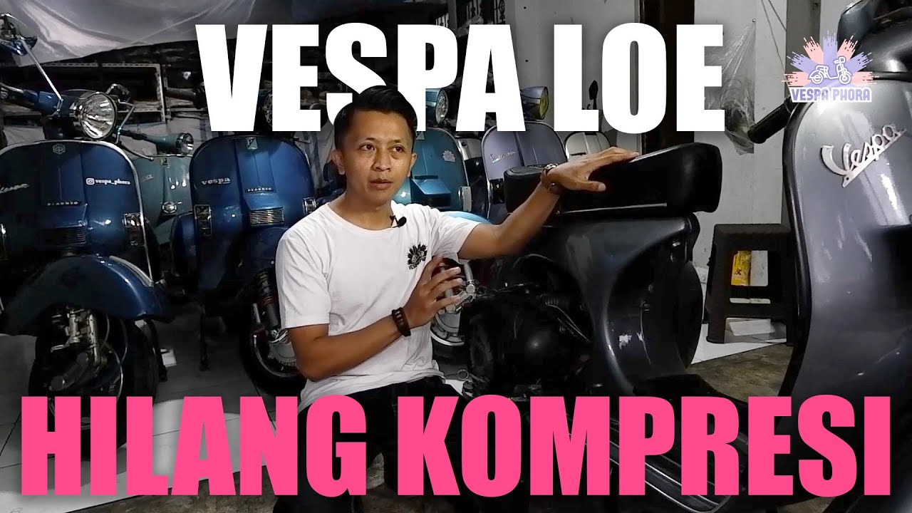 VESPA SPRINT HILANG KOMPRESI | CARA BENERIN | PEMULA PASTI BISA | VESPA PHORA