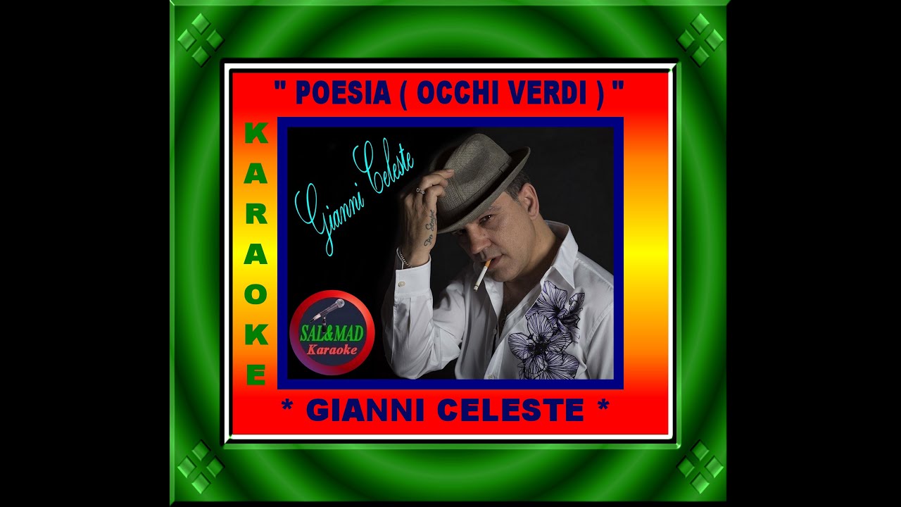 POESIA (OCCHI VERDI) – KARAOKE – GIANNI CELESTE