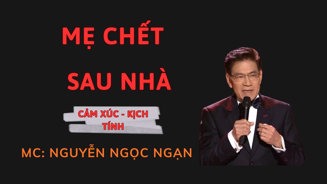 MẸ CHẾT SAU NHÀ : Oan Hồn Mẹ Chồng Trở Về Đòi Mạng | Nguyễn Ngọc Ngạn