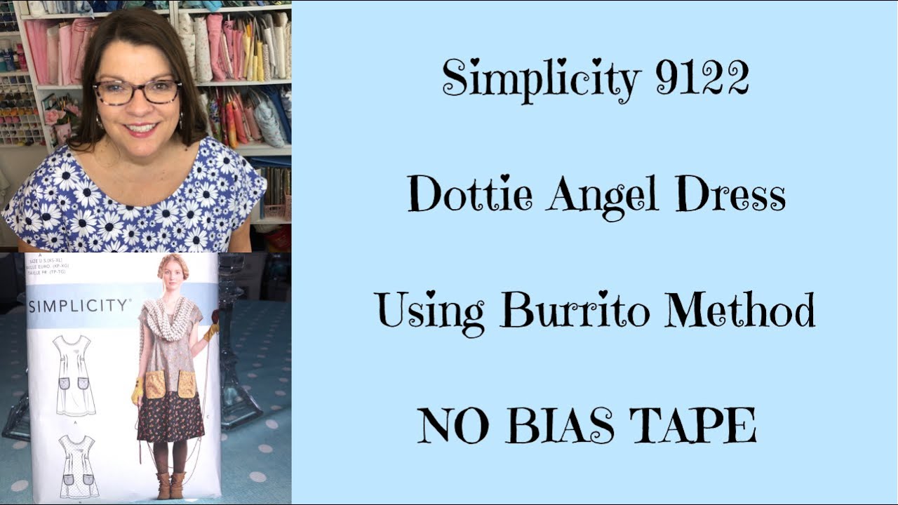 Dottie Angel Dress Using The Burrito Method, NO BIAS TAPE.