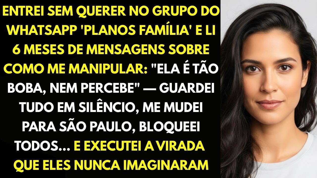 Entrei Sem Querer No Grupo 'Planos Família'. Li Como Me Manipulavam, Silenciei Todos E Preparei...
