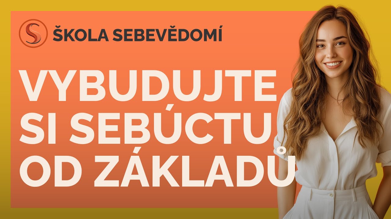 Jak vybudovat sebeúctu od základů 🧱 (E87)