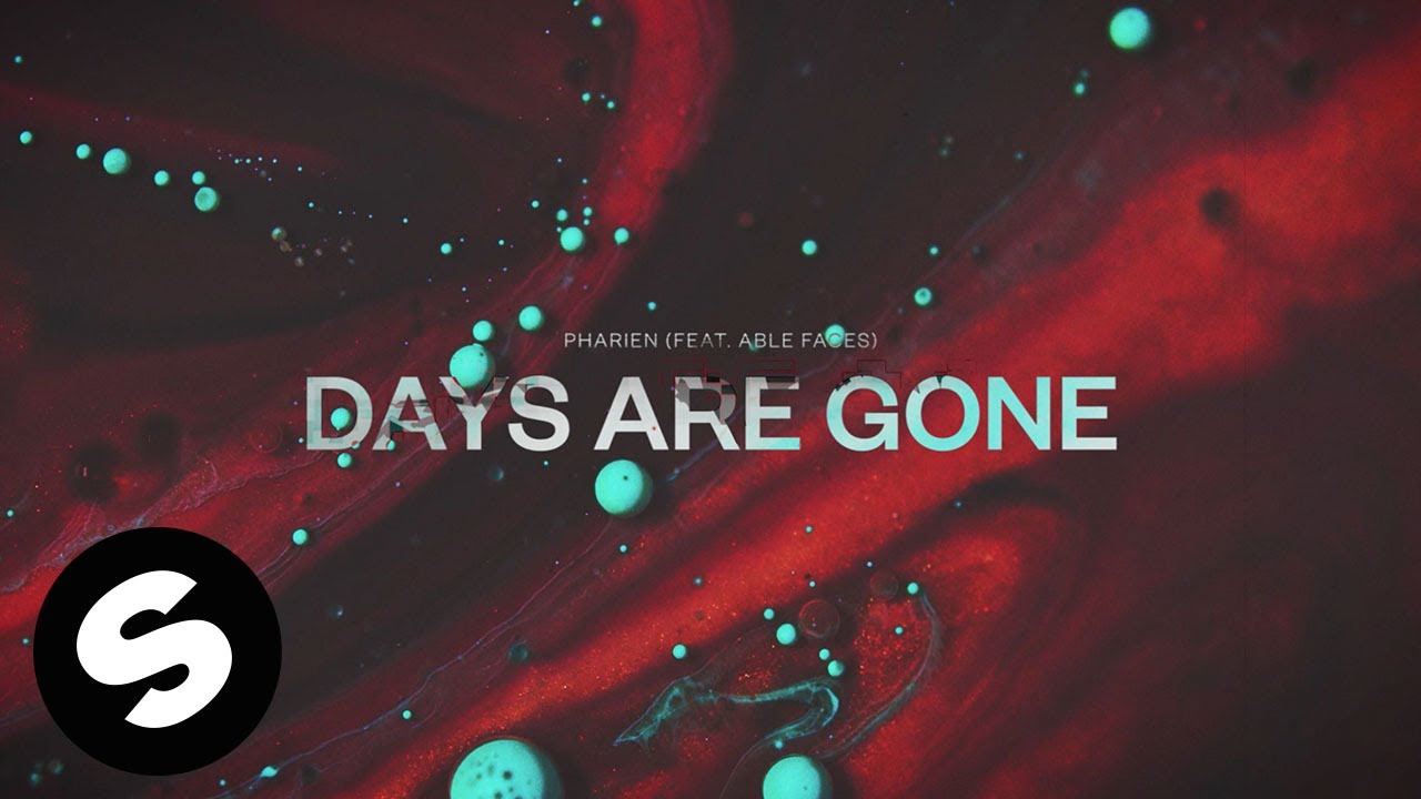 Pharien - Days Are Gone (feat. Able Faces) [Offcial Audio]