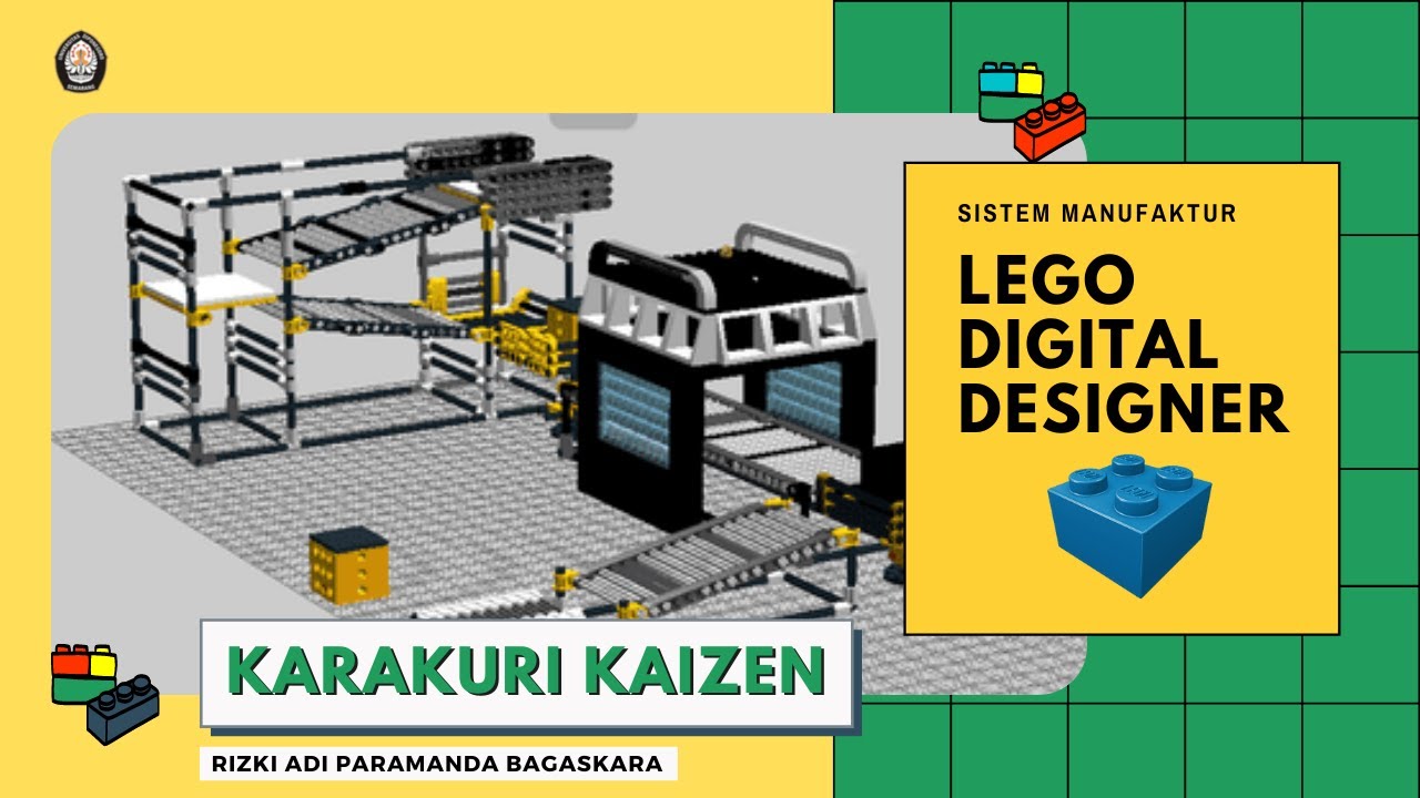 KARAKURI KAIZEN  - LEGO DIGITAL DESIGN - SISTEM MANUFAKTUR