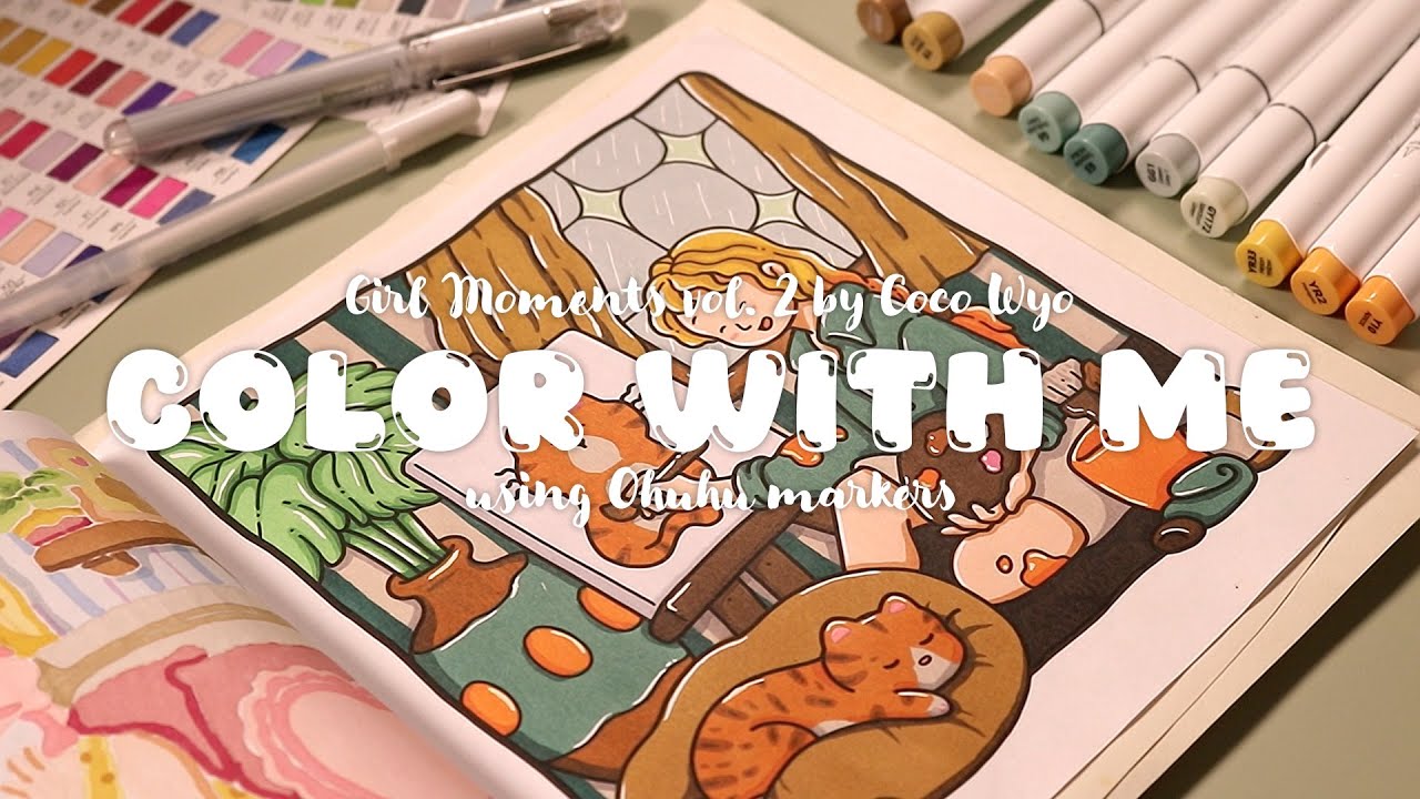 Color with me (ASMR) 😺🎨 'Girl Moments Vol. 2' by Coco W. using Ohuhu markers