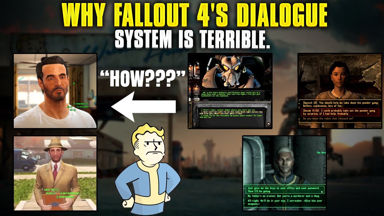 Why Fallout 4s Dialogue system is terrible