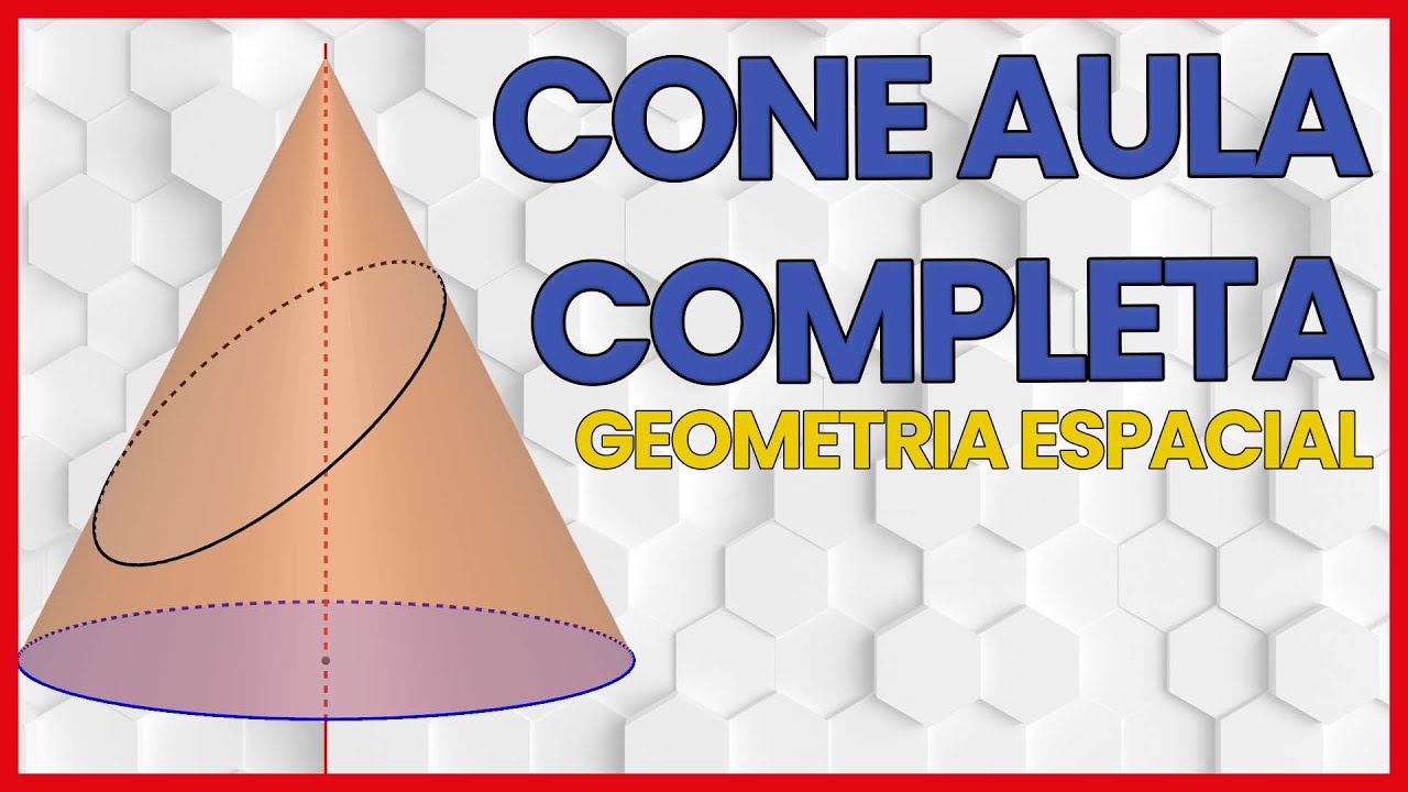 Cone Reto | Geometria Espacial | 5 Exercícios