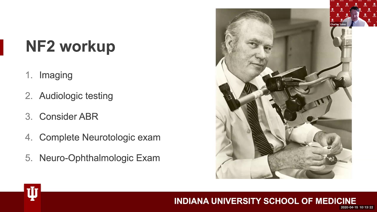Neurofibromatosis Type 2 - Dr. Charles Yates