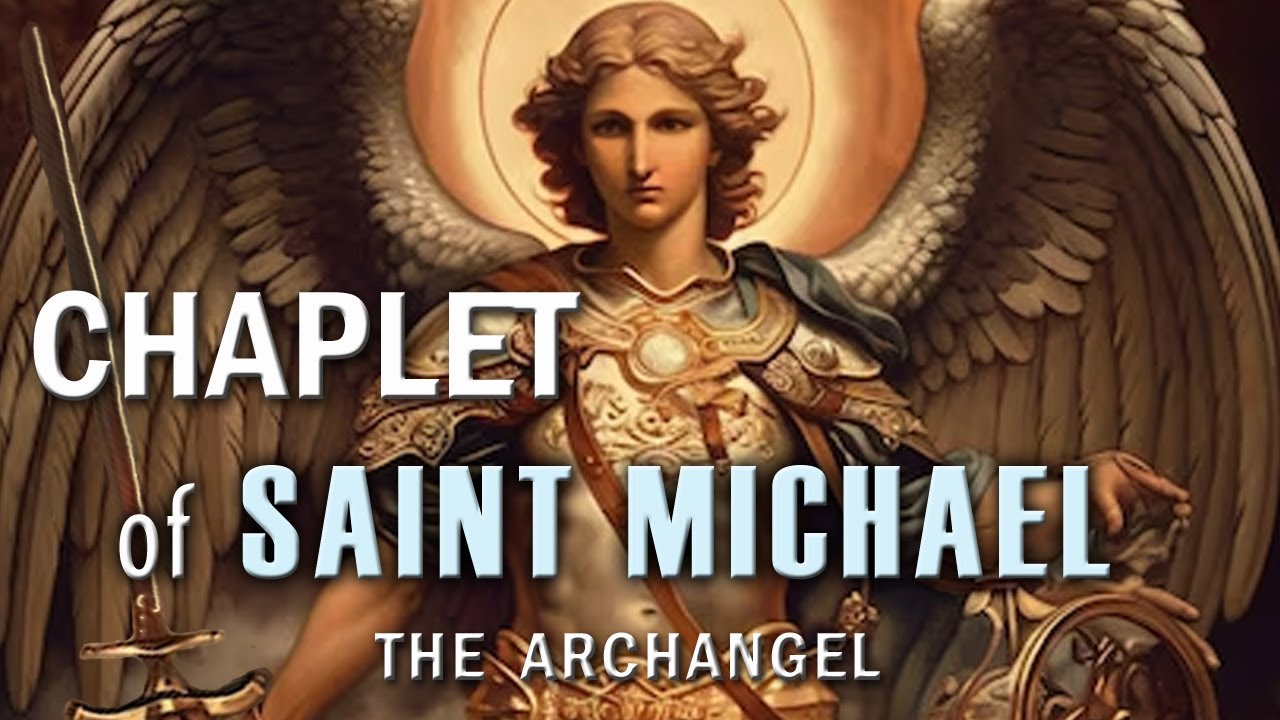 Chaplet of Saint Michael the Archangel in Song, Sing the 