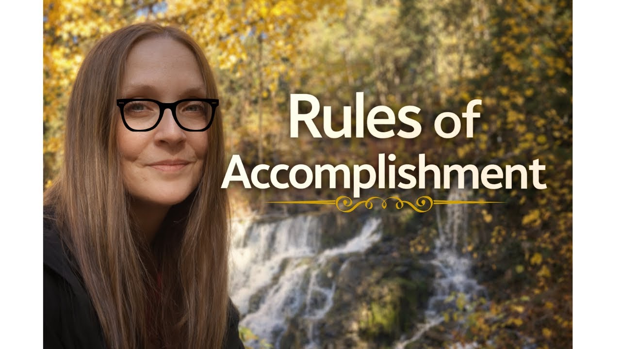 Rules of Accomplishment