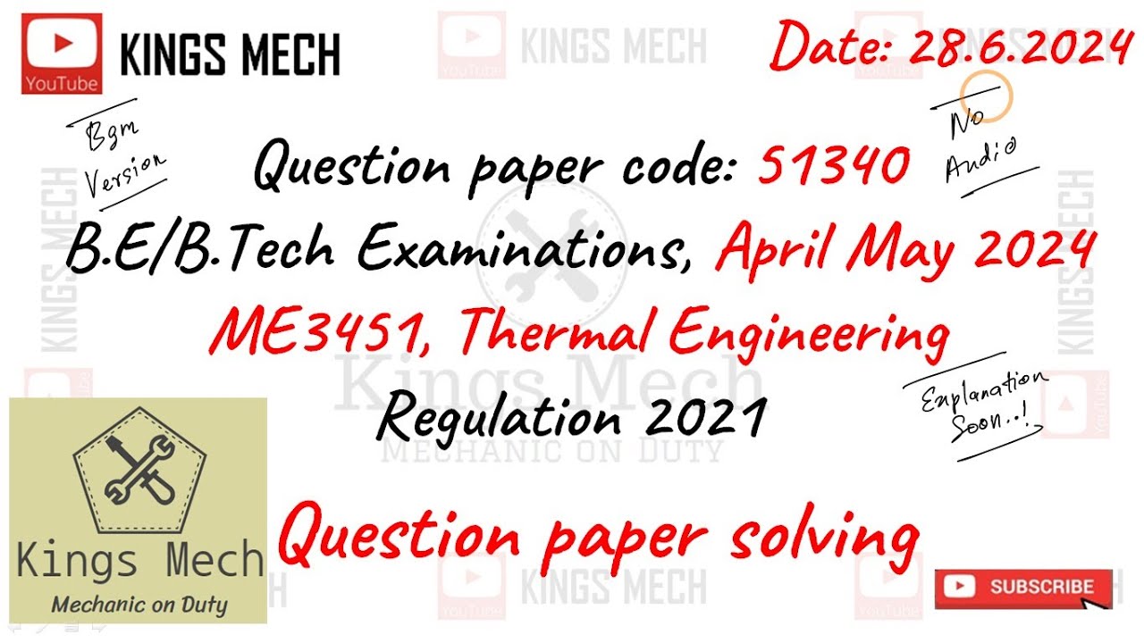 ME3451 Thermal Engineering Anna University april may 2024 question solved BGM version